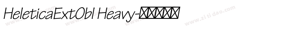 HeleticaExtObl Heavy字体转换